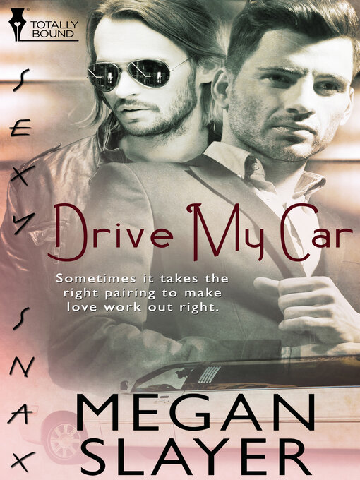Title details for Drive My Car by Megan Slayer - Available